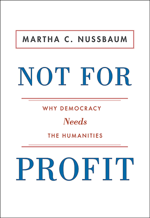 Martha Nussbaums “Not for Profit”