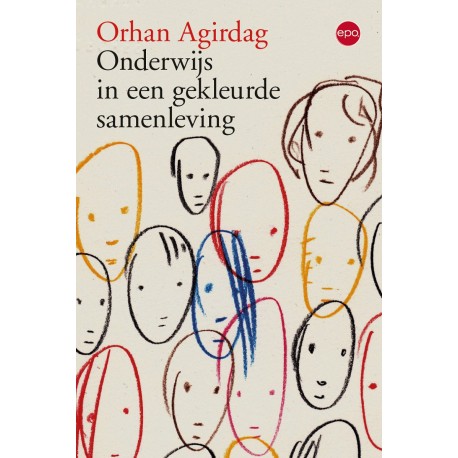 Orhan Agirdag wijst de weg voor onderwijs in een gekleurde samenleving