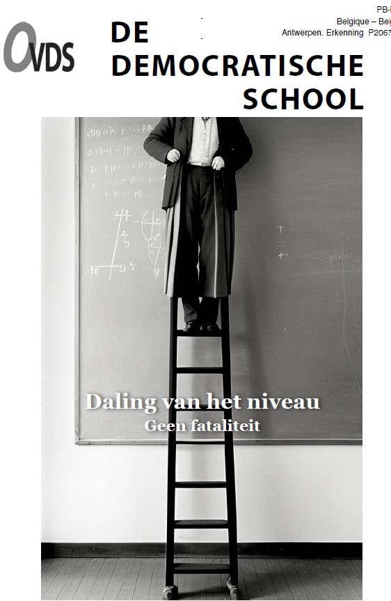 De daling van het niveau. Geen fataliteit. (dossier over onderwijsniveau)